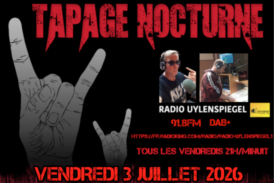 Tapage Nocturne vendredi 3 Juillet 2026
